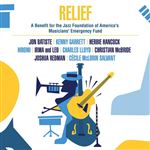Relief: A benefit for the Jazz Foundation of America's Musicians' emergency fund - CD