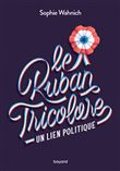 Le ruban tricolore