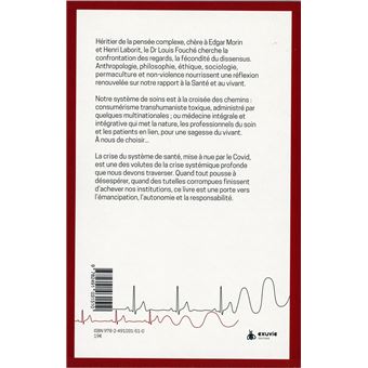 Agonie et renouveau du système de santé - Mirage d'une médecine algorithmique transhumaniste