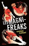 Les Magni-Freaks