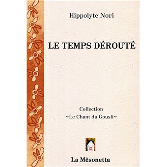 Le Temps dérouté