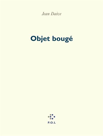 Objet bougé - Jean Daive - broché