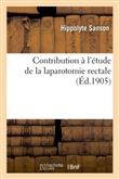 Contribution à l'étude de la laparotomie rectale