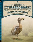 Le Livre extraordinaire des animaux disparus