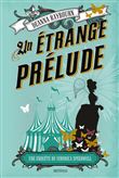 Une enquête de Veronica Speedwell, T1 : Un étrange prélude