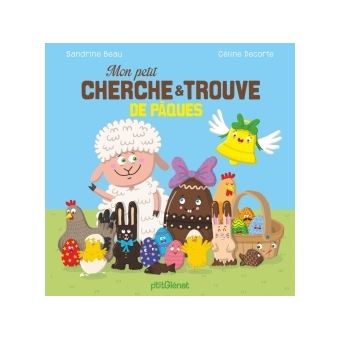 Mon Petit Cherche Et Trouve De Paques Broche Sandrine Beau Celine Decorte Achat Livre Fnac