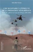L'humanitaire à l'épreuve de la prédation néolibérale