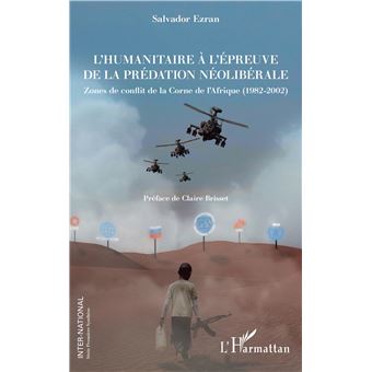 L'humanitaire à l'épreuve de la prédation néolibérale