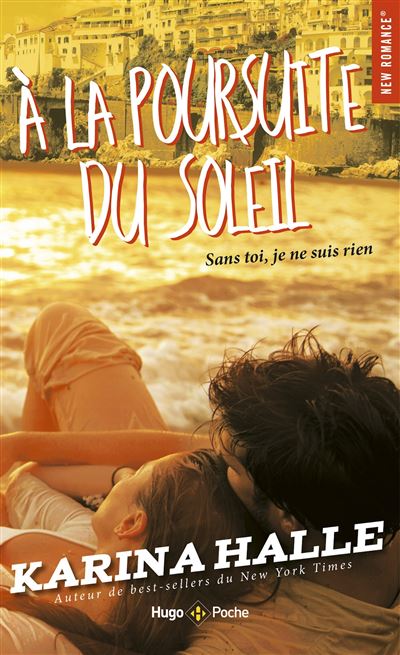 A la poursuite du soleil - Karina Halle - Poche
