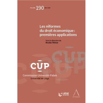 Les reformes du droit economique : premieres applications