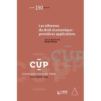 Les reformes du droit economique : premieres applications