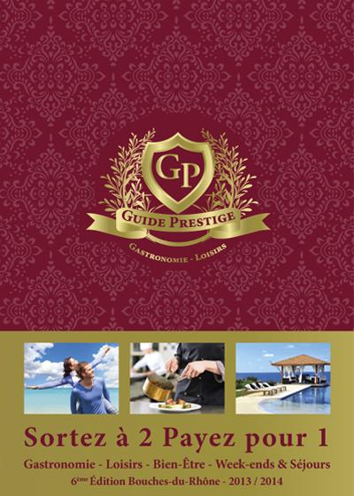 Guide Prestige Bouches-du-Rhône