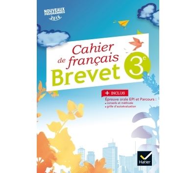 Cahier de Français 3ème Spécial Brevet