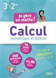 Je gère en maths ! Calcul numérique et littéral