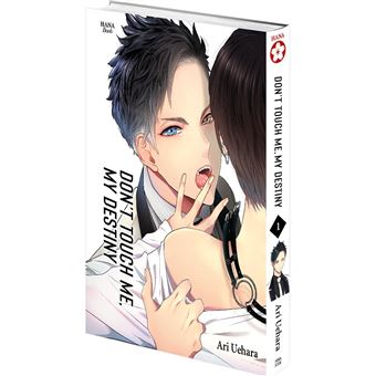 Don't Touch Me, My Destiny