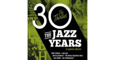 The Jazz years : the thirties 3 CD