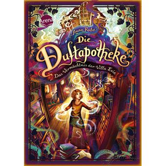 DIE DUFTAPOTHEKE (6). DAS VERMÄCHTNIS DER VILLA EVIE