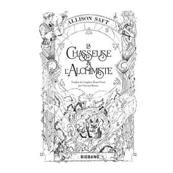 La Chasseuse et l'Alchimiste