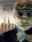 La faute au midi - histoire complète