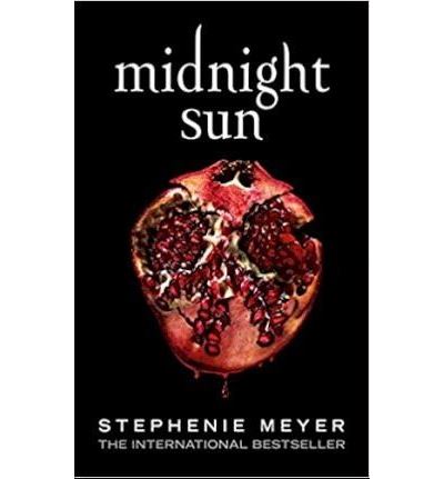 MIDNIGHT SUN - Stephenie Meyer - Broschur