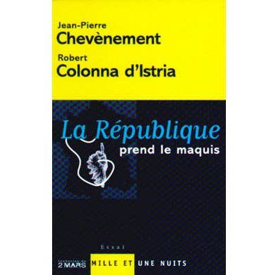 La République prend le maquis