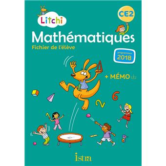 Litchi Mathématiques CE2 - Fichier élève + Mémo