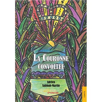 La Couronne convoitée