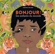 Bonjour les enfants du Monde