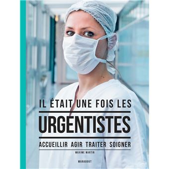 Il était une fois les urgentistes