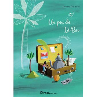 Un peu de là-bas