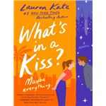What's In A Kiss