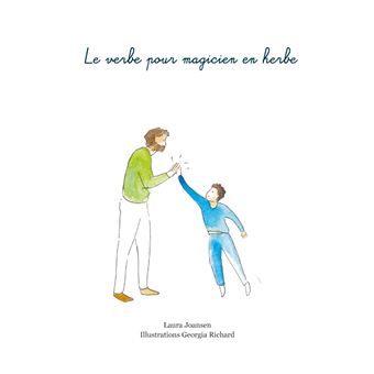 Le verbe pour magicien en herbe