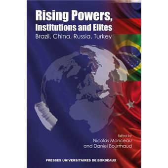 Rising powers, instructions and elites.