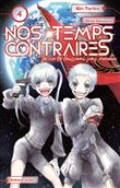 Nos temps contraires - Je ne te laisserai pas mourir