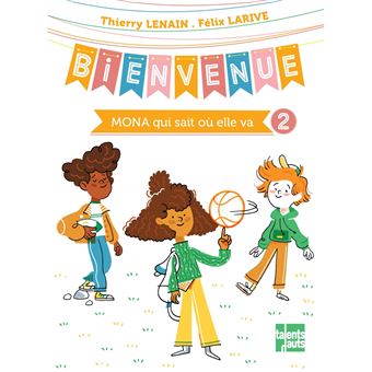 Bienvenue - mona qui sait ou elle va