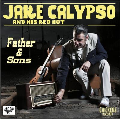 Father and sons - Jake calypso and his red hot