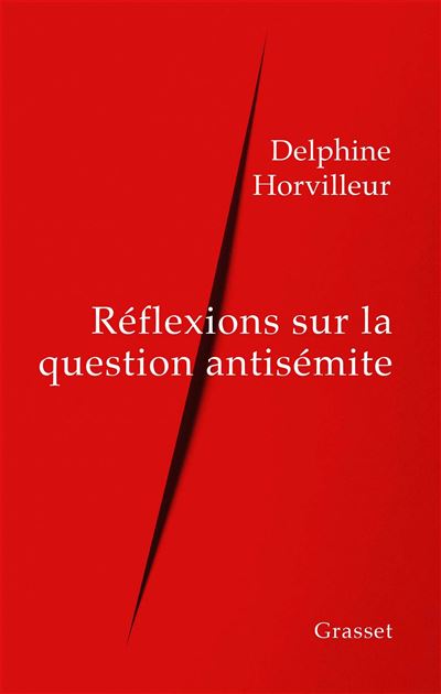 Réflexions sur la question antisémite - Delphine Horvilleur - broché