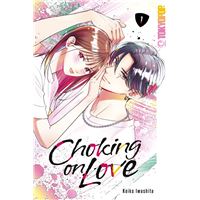 Choking on Love, Band 01