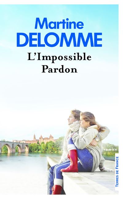 L'impossible pardon - Martine Delomme - broché