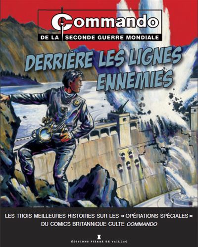 Commando, Derrière les lignes ennemies