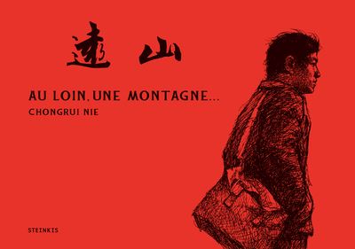 Au loin, une montagne... - Edition collector