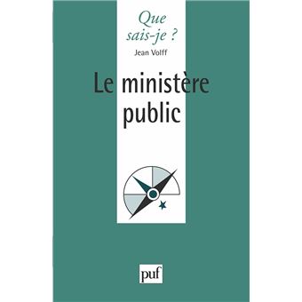 Le ministère public broché Jean Volff Achat Livre ou ebook fnac