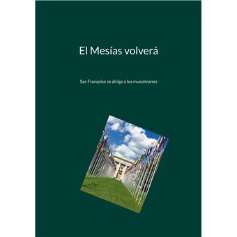 El Mesías volverá