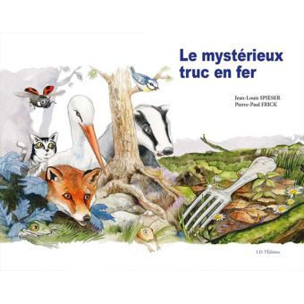 Le mystérieux truc en fer