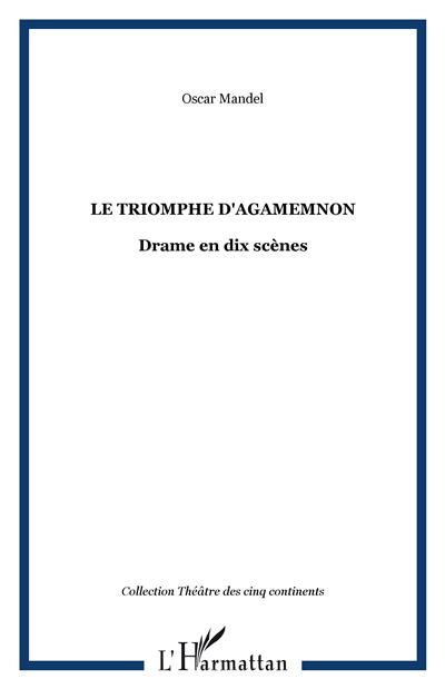 Le triomphe d'Agamemnon