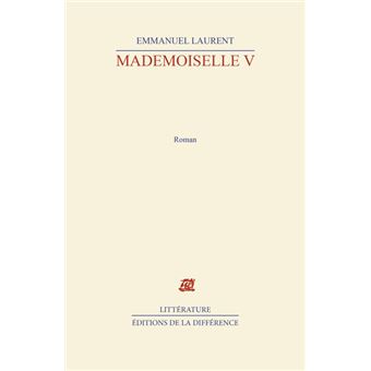 Mademoiselle V Journal D Une Insouciante Broche Elisabeth Laurent Achat Livre Fnac