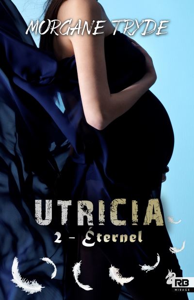 Utricia 2 : Éternel