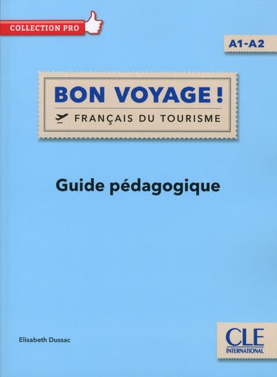 Bon voyage ! Niveau A1-A2