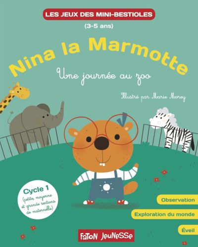 Les jeux des bestioles,1:nina la marmotte explore le monde