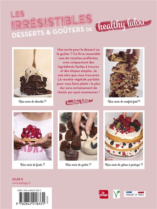 Les Irresistibles Desserts Et Gouters De Healthy Lalou Broche Healthy Lalou Achat Livre Ou Ebook Fnac